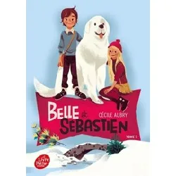 livre belle et sébastien tome 3 - la rencontre