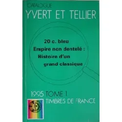 livre catalogue timbres de france, 1995, tome 1, couverture souple