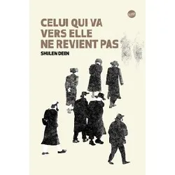 livre celui qui va vers elle ne revient pas