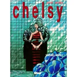 livre chelsy tome 2: natures... mortes!