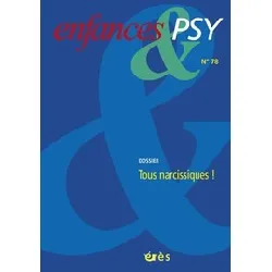 livre enfances & psy n° 78/2018 - tous narcissiques !
