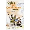 livre guide de la vie quotidienne tome 2