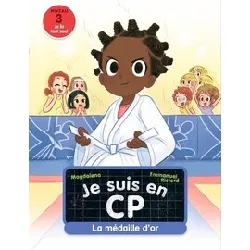 livre je suis en cp tome 16 - la médaille d'or