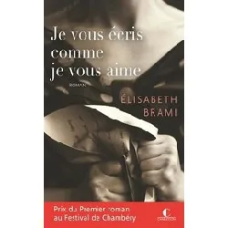 livre je vous écris comme je vous aime