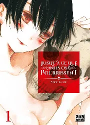 livre jusqu'à ce que nos os pourrissent tome 1