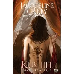 livre kushiel tome 1 - la marque