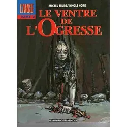 livre l'ange tome 2 : le ventre de l'ogresse