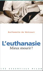 livre l'euthanasie. mieux mourir ? - poche