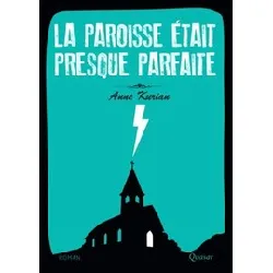 livre la paroisse était presque parfaite