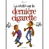 livre la vérité sur la dernière cigarette