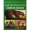 livre la vie secrete des betes dans la savane