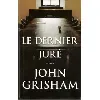 livre le dernier juré