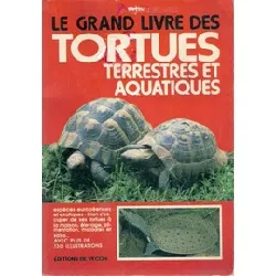 livre le grand des tortues terrestres et aquatiques