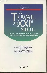 livre le travail au xxie siècle