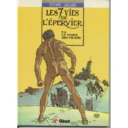 livre les 7 vies de l'epervier tome 2 - le temps des chiens