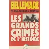 livre les grands crimes de l'histoire