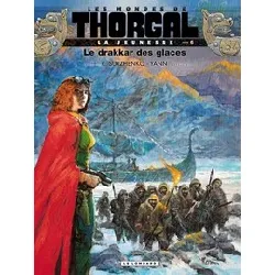 livre les mondes de thorgal : la jeunesse tome 6 - le drakkar des glaces