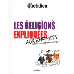 livre les religions expliquées aux enfants et aux grands aussi parfois !