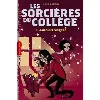 livre les sorcières du collège tome 3 - amours piégées