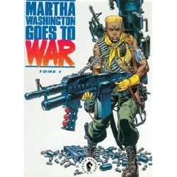 livre martha washington goes to war - tome 1