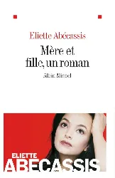 livre mère et fille, un roman