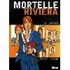 livre mortelle riviera tome 2 - l'élue