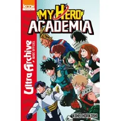 livre my hero academia - guide officiel - ultra archive