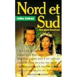 livre nord et sud tome 1 : les jours heureux