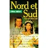 livre nord et sud tome 1 : les jours heureux