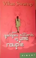 livre pour quelques milliards et une roupie