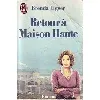 livre retour à maison haute