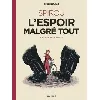 livre spirou, l'espoir malgré tout tome 1 - un mauvais départ