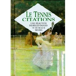 livre tennis, citations