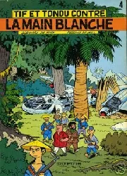 livre tif et tondu tome 4 - tif et tondu contre la main blanche