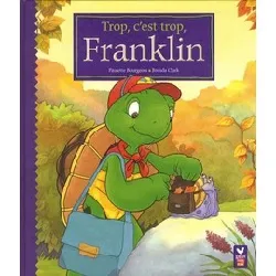 livre trop, c'est trop, franklin