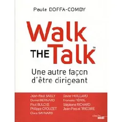 livre walk the talk - une autre façon d'être dirigeant