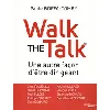 livre walk the talk - une autre façon d'être dirigeant