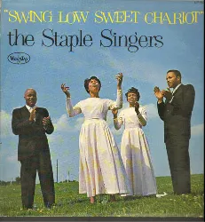 vinyle the staple singers - swing low sweet chariot (1963)