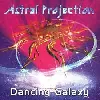 cd astral projection - dancing galaxy (1997)