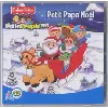 cd fisher price - little people - petit papa noël