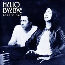 cd hello bye bye - better day (2015)