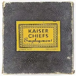 cd kaiser chiefs - employment (2005)