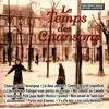 cd le temps des chansons (2005)