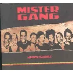 cd mister gang - liberté illégale (1999)