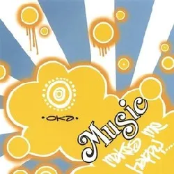 cd oka - music makes me happy (2005)