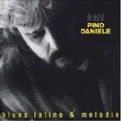 cd pino daniele - (the best of pino daniele) blues latino & melodie (1994)
