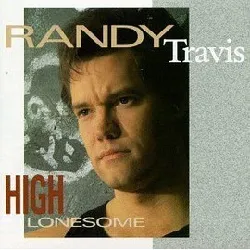 cd randy travis - high lonesome (1991)