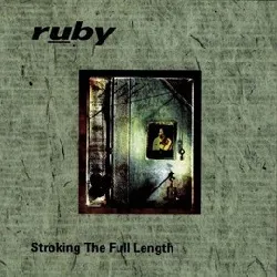 cd ruby - stroking the full length (1996)