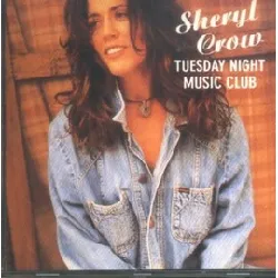 cd sheryl crow - tuesday night music club (1995)