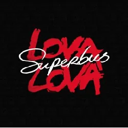 cd superbus (2) - lova lova (2009)